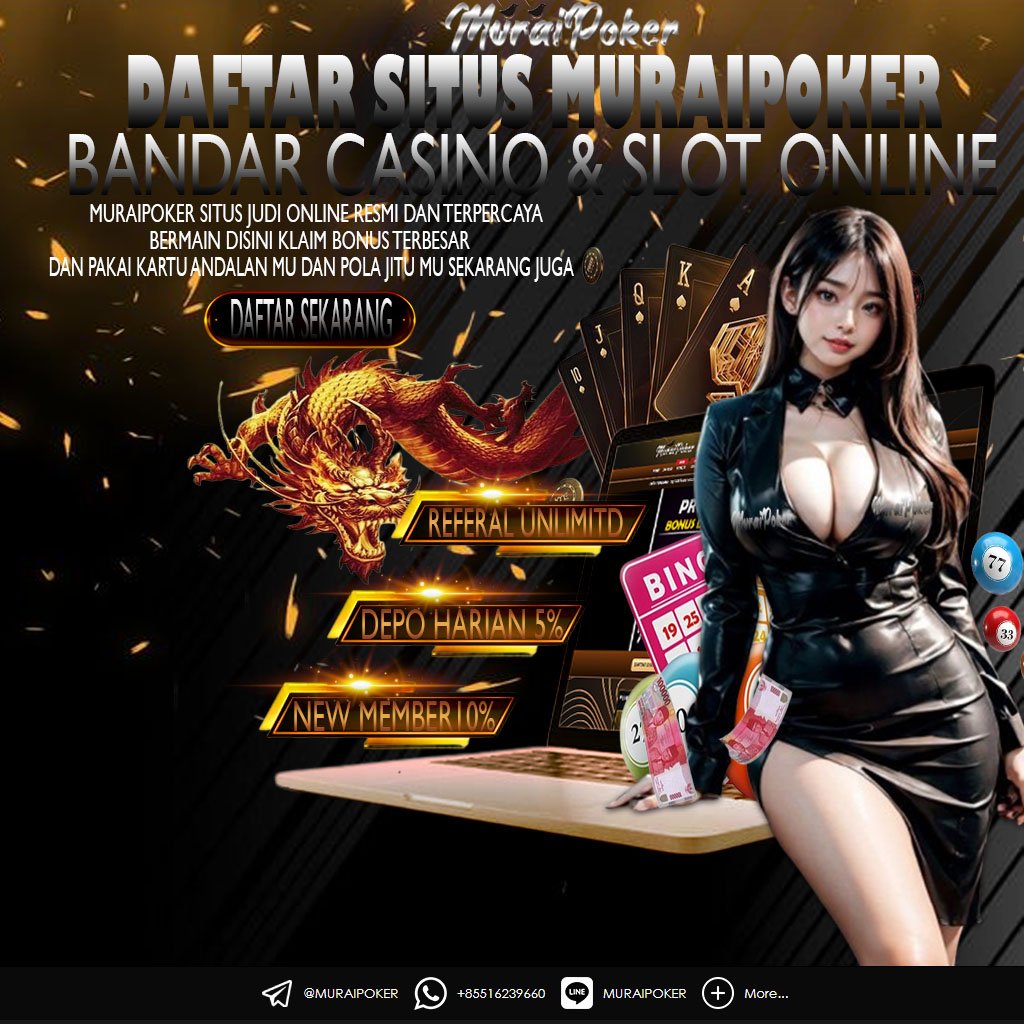 Muraipoker: Bandar Situs IDN Terlengkap dan Terpercaya